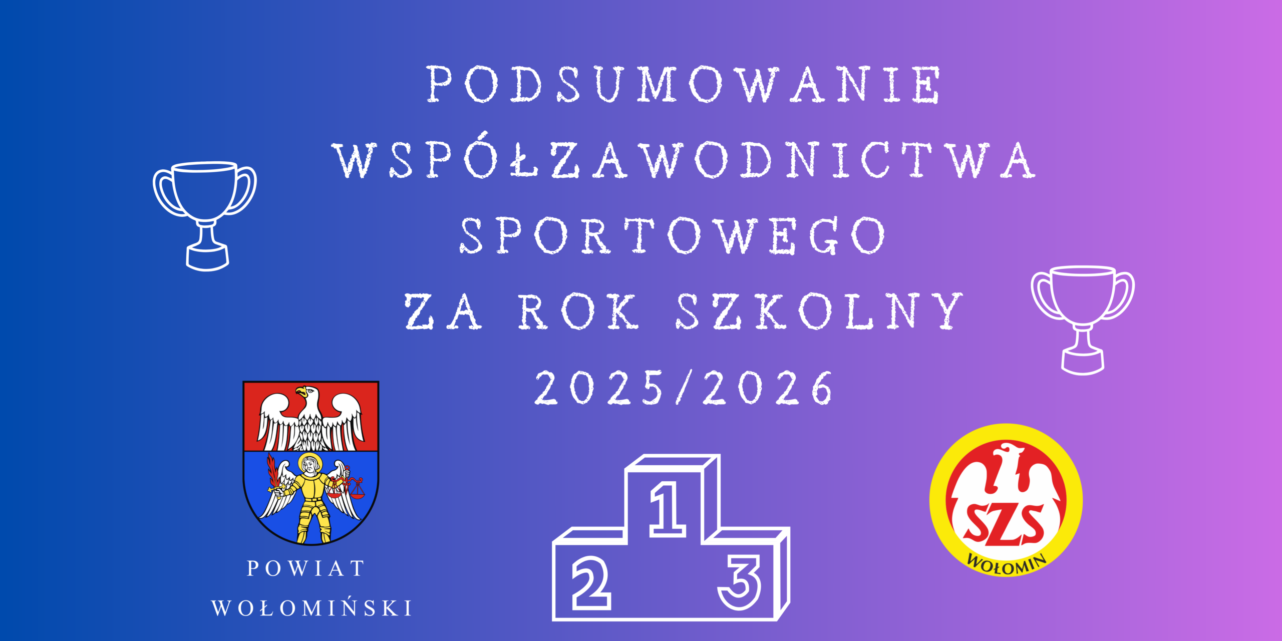 Podsumowanie współzawodnictwa sportowego za rok szkolny 2025/2026
