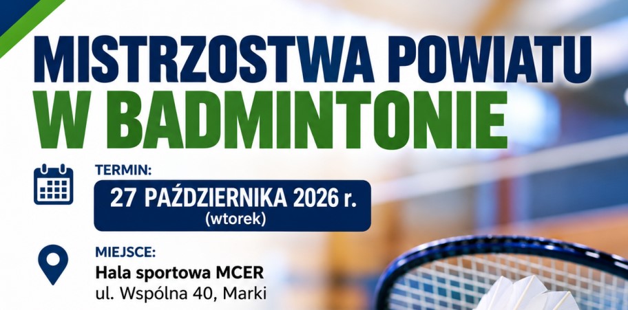 Mistrzostwa Powiatu Wołomińskiego w badmintonie kategoria Dzieci i Młodzież – OGŁOSZENIE